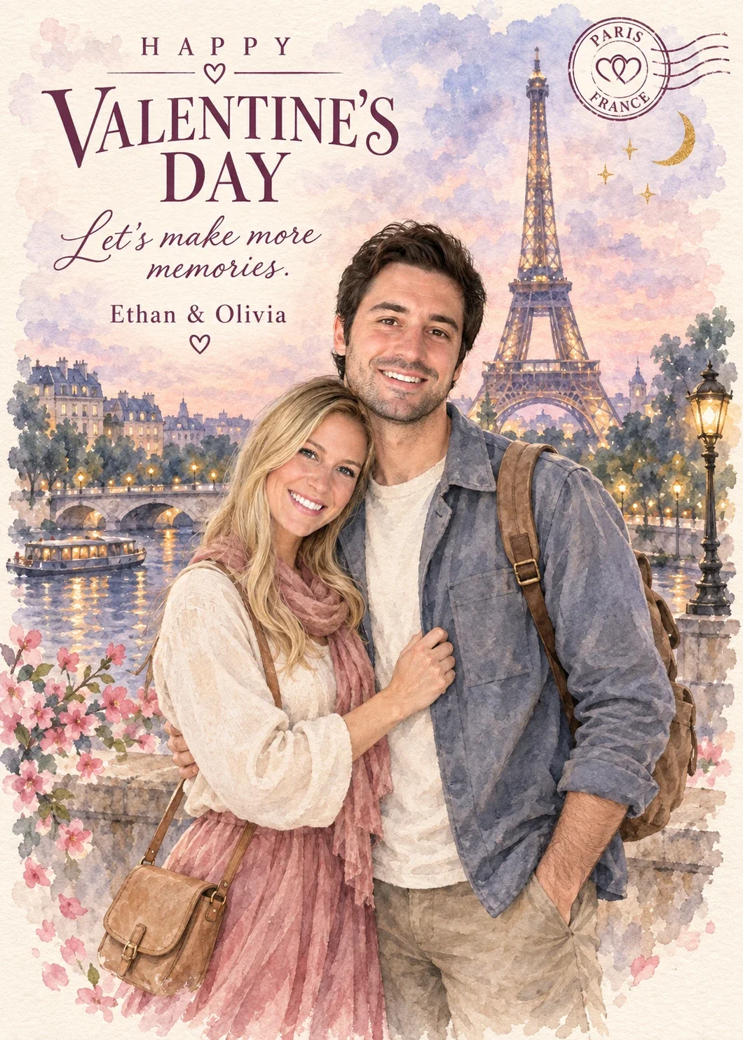 Valentine in Paris card showing a dark-haired man and a woman with long blond hair smiling together beside the Seine with the Eiffel Tower behind them. The cover reads “HAPPY VALENTINE’S DAY,” “Let’s make more memories.” and “Ethan & Olivia.”