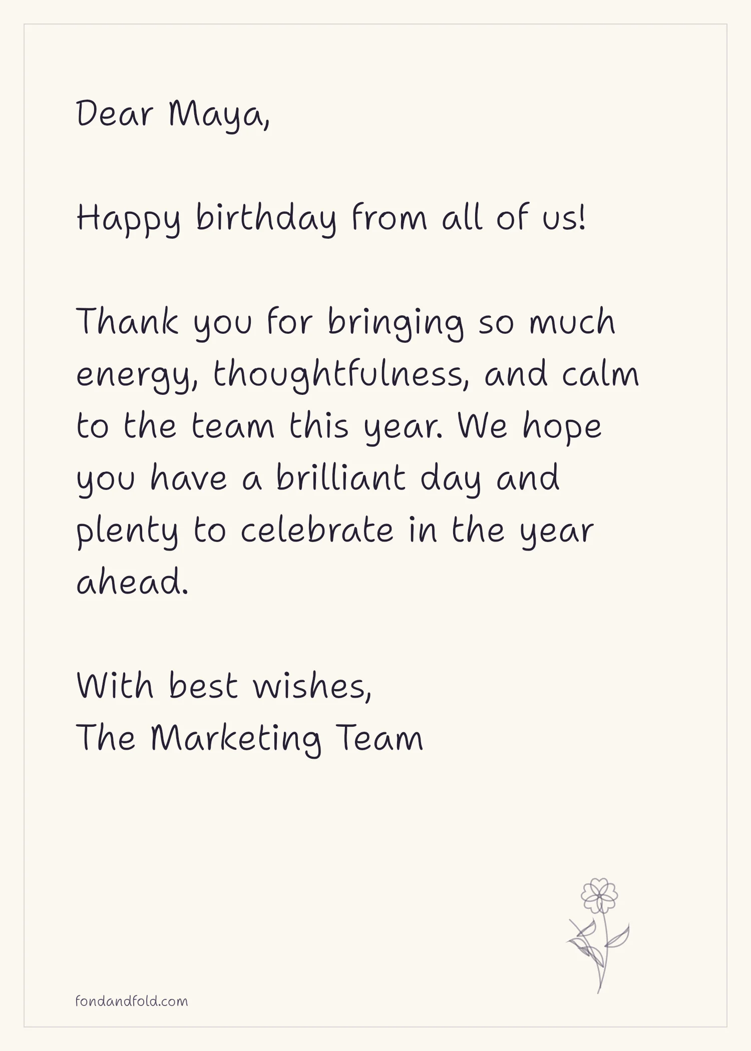 Example team birthday note to Maya thanking her for the energy, thoughtfulness, and calm she brings to the team, signed The Marketing Team.